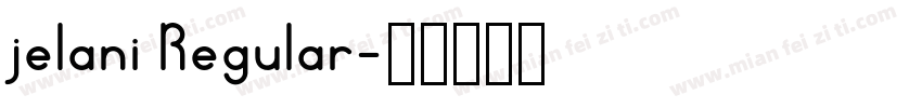 jelani Regular字体转换